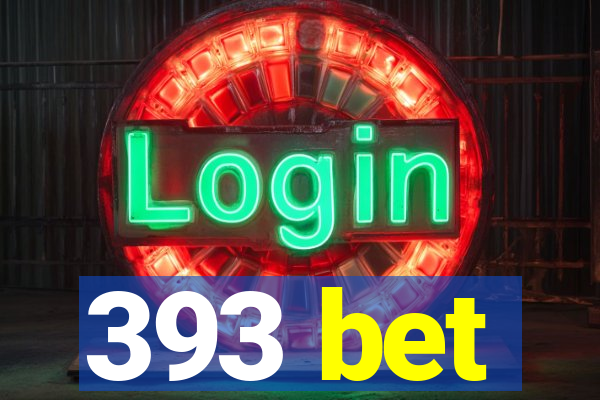 393 bet